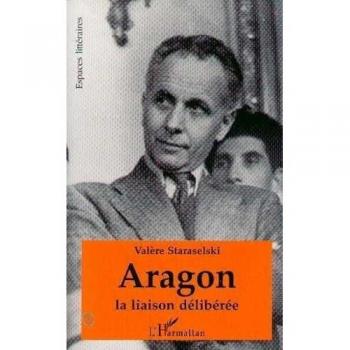 Aragon : La liaison délibérée