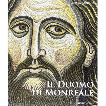 Monreale. Il Duomo, i mosaici, il chiostro