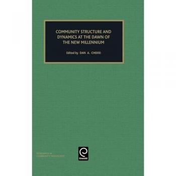 Community Structure and Dynamics at the Dawn of the New Millennium