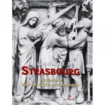 La Cathédrale de Strasbourg