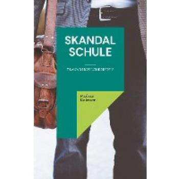 Skandal Schule