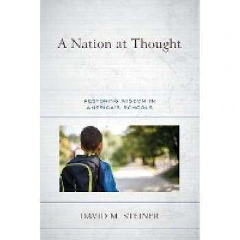Restoring Wisdom in America's Schools