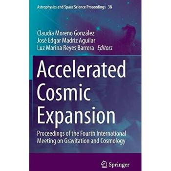 Accelerated Cosmic Expansion: Proceedings of the Fourth International Meeting on Gravitation and Cosmology