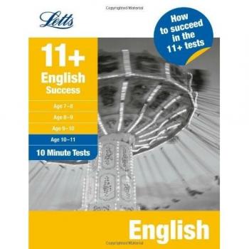 English Age 10-11: 10-Minute Tests (Letts 11+ Success)