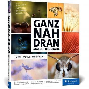 Averberg, Christine: Ganz nah dran: Makrofotografie
