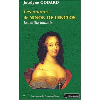Les Amours de Ninon de Lenclos : Les mille amants