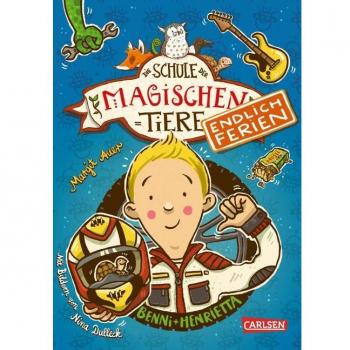 Die Schule der magischen Tiere. Endlich Ferien 5: Benni und Henrietta