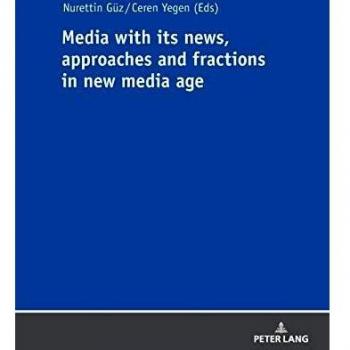 Media with its news approaches and fractions in the new media age
