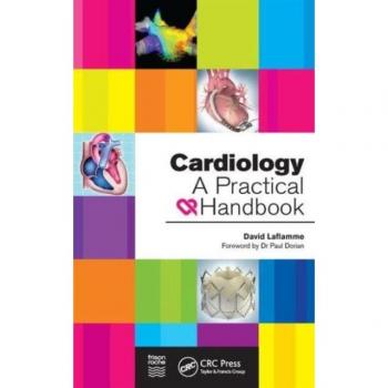 Cardiology : A Practical Handbook
