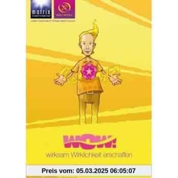 WOW! Wirksam Wirklichkeit erschaffen | Mircea Ighisan
