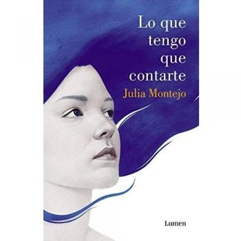 Lo que tengo que contarte