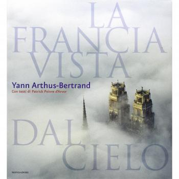 La Francia vista dal cielo. Ediz. illustrata