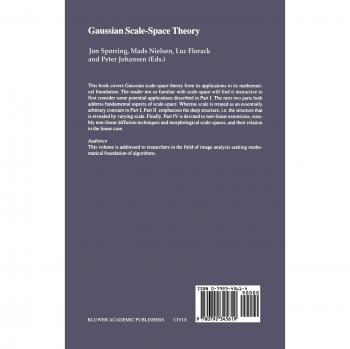 Gaussian Scale-Space Theory (Computational Imaging and Vision, 8, Band 8)