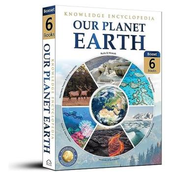 Knowledge Encyclopedia for Children : Our Planet Earth Collection of 6 Books