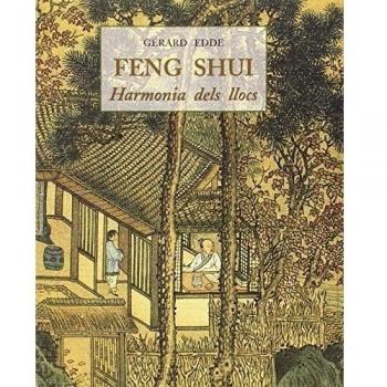 Feng Shui, harmonia dels llocs