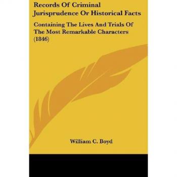 Records Of Criminal Jurisprudence Or Historical Facts