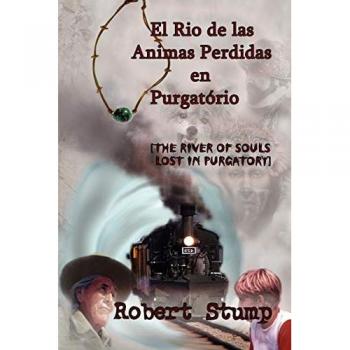El Rio de Las Animas Perdidas En Purgatorio