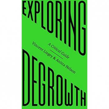 Exploring Degrowth by Anitra University of Melbourne Nelson