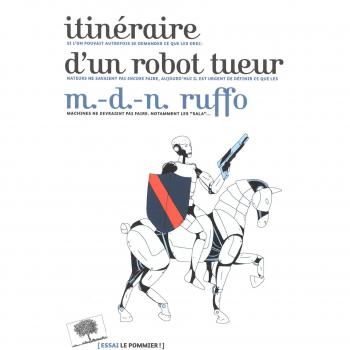 Itinéraire d'un robot tueur