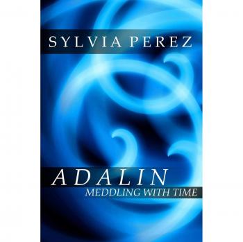 Adalin Meddling with Time