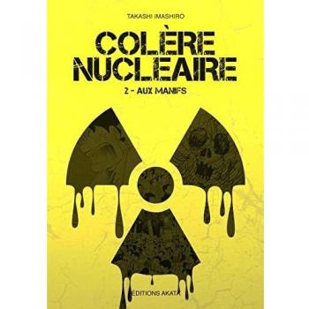 Colère nucléaire Tome 2 Aux manifs