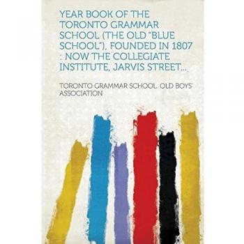 Year Book of the Toronto Grammar School