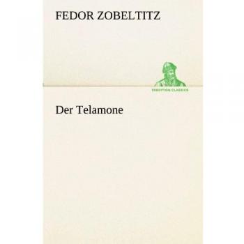 Der Telamone (TREDITION CLASSICS)