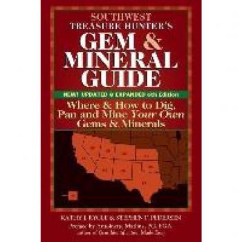Southwest Treasure Hunter's Gem and Mineral Guide