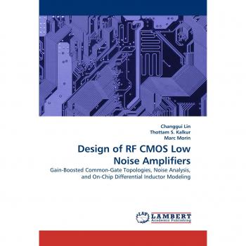 Design of RF CMOS Low Noise Amplifiers