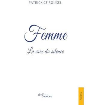 Femme : La voix du silence