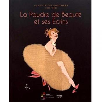 Le siècle des poudriers