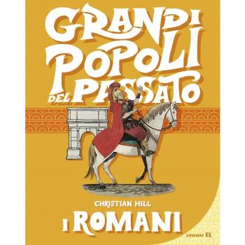 I romani. Grandi popoli del passato. Ediz. a colori