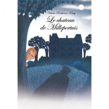Le château de Millepertuis