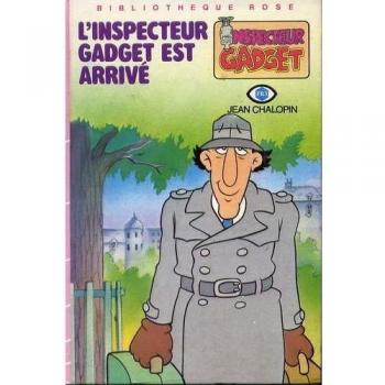 L'Inspecteur Gadget est arrivé