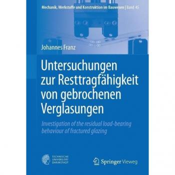Vitalsource Technologies, Inc. Untersuchungen Zur Resttragfahigkeit Von Gebrochenen Verglasungen