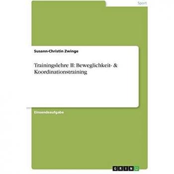 Trainingslehre II: Beweglichkeit