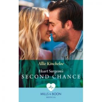 Heart Surgeon's Second Chance