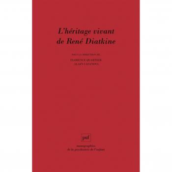 L'héritage Vivant De René Diatkine