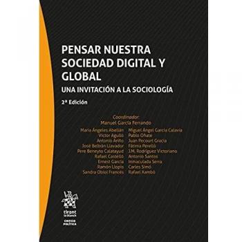 Pensar Nuestra sociedad digital y global. Una invitación A La Sociología: 1