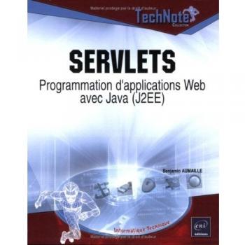 Servlets : Programmation d'applications web avec java