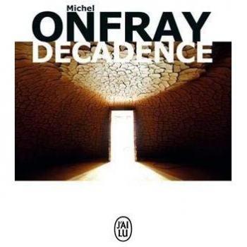 Décadence: Vie et mort du judéo-christianisme
