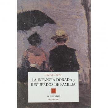 La infancia dorada. Recuerdos de familia