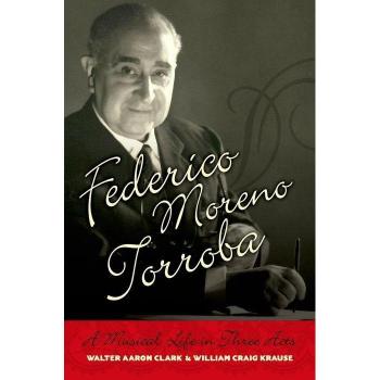 Federico Moreno Torroba: A Musical Life in Three Acts Collectif