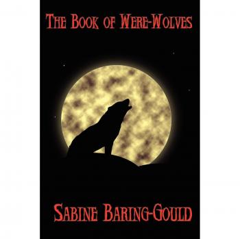 The Book of Were-Wolves