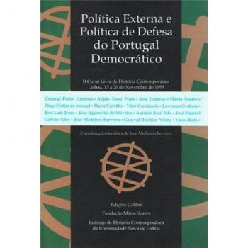 Política Externa E Política De Defesa Do Portugal Democráticoii Curso Livre De História Contemporâne [Livre en VO]