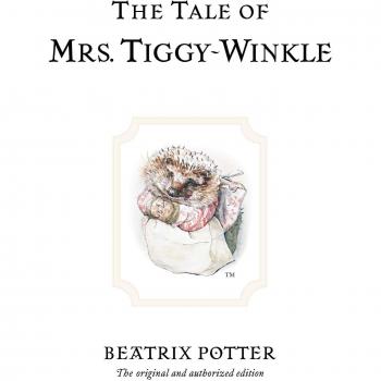The Tale of Mrs. Tiggy-Winkle