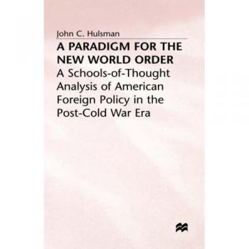 A Paradigm for the New World Order