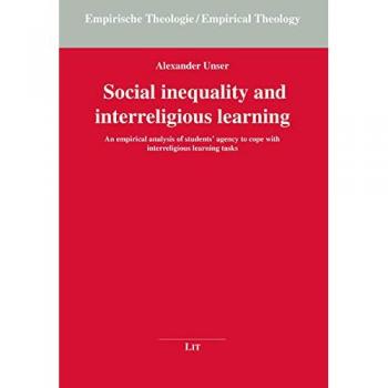 Social inequality and interreligious learning: An empirical analysis of students' agency to cope with interreligious learning tasks