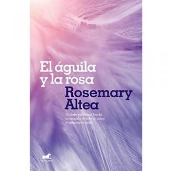 El Águila Y La Rosa