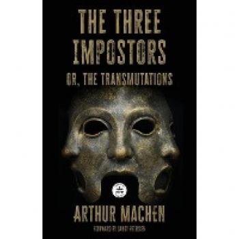 The Three Impostors: or the Transmutations